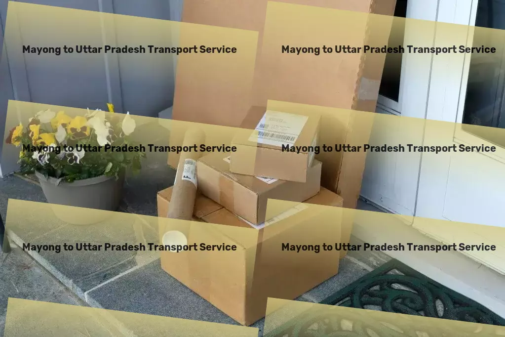 Mayong to Uttar Pradesh Household Goods Transport Transforming the art of transportation across India's vast landscapes! - Fast logistics solutions